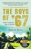 The boys of '67 : Charlie Company's war in Vietnam