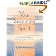 Your Surviving Spirit: A Spiritual Workbook for Coping with Trauma by Dusty Miller