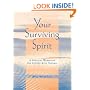 Your Surviving Spirit: A Spiritual Workbook for Coping with Trauma