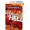 23 Minutes In Hell: One Man's Story About What He Saw, Heard, and Felt in that Place of Torment