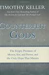Counterfeit Gods