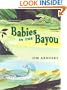 Babies in the Bayou