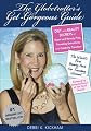The Globetrotter's Get-Gorgeous Guide: Diet and Beauty Secrets of Travel and Beauty Pros, Traveling Executives and Celebrity Travelers