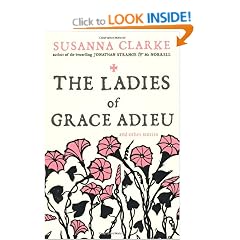 The Ladies of Grace Adieu: and Other Stories