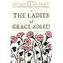 The Ladies of Grace Adieu: and Other Stories by Susanna Clarke