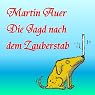 H&ouml;rbuch: Die Jagd nach dem Zauberstab