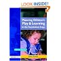 Planning Childrens Play and Learning in the Foundation Stage