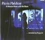 A Woman Alone with the Blues (Remembering Peggy Lee)