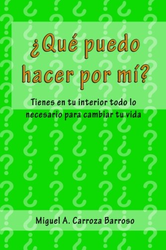 ¿Qué puedo hacer por mí? (Spanish Edition)