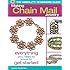 The Absolute Beginners Guide: Making Chain Mail Jewelry: Everything You Need to Know to Get Started