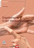 Ergotherapie in der Handrehabilitation + CD-ROM - Isabelle Ziem