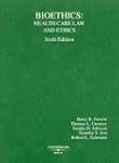 Bioethics: Healthcare Law and Ethics
