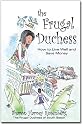 The Frugal Duchess