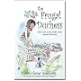 The Frugal Duchess: How to Live Well and Save Money
