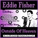 Outside Of Heaven By Eddie Fisher