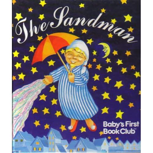 The Sandman (Baby's First Book Club) Judy Deykin 9781881445319