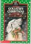 Goliath's Christmas (Goliath is a Dog, Volume1)