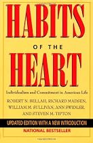 Habits of the Heart: Individualism and Commitment in American Life