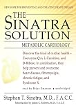 The Sinatra Solution, First Edition: Metabolic Cardiology (Library Edition)
