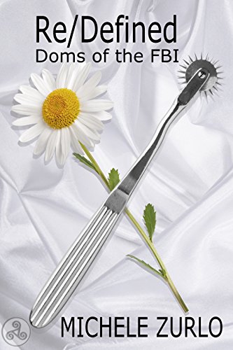 Re/Defined (Doms of the FBI Book 4)