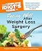 The Complete Idiot’s Guide to Eating Well After Weight Loss Surgery