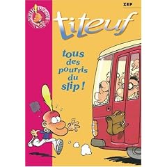 Titeuf, Tome 12 : Tous des pourris du slip !