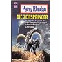 Perry Rhodan. Die Zeitspringer von H. G. Ewers