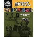 All Music Guide to Soul (The Definitive Guide to R&B and Soul) (All Music Guide Required Listening) (Paperback)