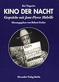 Image de Kino der Nacht - Gespräche mit Jean-Pierre Melville.