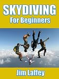 Skydiving For Beginners