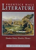 Prentice Hall Literature: Timeless Voices, Timeless Themes : The American Experience