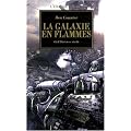L'H�r�sie d'Horus, Tome 3 : La galaxie en flammes