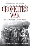 Cronkite's War: His World War II Lett...