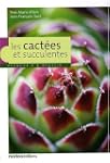 Les cact�es et succulentes