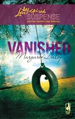 Vanished (Steeple Hill Love Inspired Suspense)