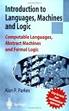 Introduction to Languages, Machines, and Logic