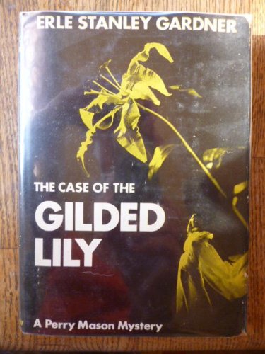 Case of the Gilded Lily Crime Is Murder