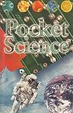 Pocket science