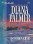 Lionhearted (Silhouette Romance)