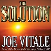 The Solution | [Joe Vitale]
