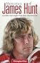 Memories of James Hunt: Anecdotes and insights from those who knew him