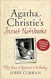 Agatha Christie s Secret Notebooks: Fifty Years of Mysteries in the Making - Includes Two Unpublished Poirot Stories