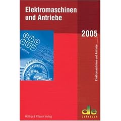 Jahrbuch 2005. Elektromaschinen und Antriebe. Mit de-Zeitplaner (Taschenbuch)