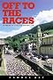 Off to the Races: 25 Years of Cycling Journalism