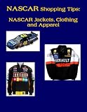 NASCAR Shopping Tips: NASCAR Jackets, Clothing and Apparel