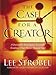 The Case for a Creator: A Journalist Investigates Scientific Evidence That Points Toward God (Kindle Edition)