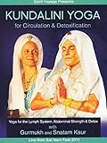 Kundalini Yoga for Circulation and Detoxification