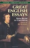 Great English Essays: From Bacon to Chesterton (Thrift Edition)