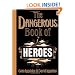 The Dangerous Book of Heroes