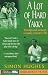 A
Lot
of
Hard
Yakka:
Triumph
and
Torment
-
A
County
Cricketer's
Life